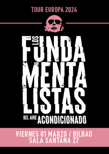 los fundamentalistas bilbao
