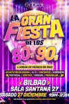 LA GRAN FIESTA DE LOS 80s Y 90s