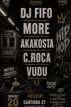 DJ FIFO + MORE + AKAKOSTA + C.ROCA + VUDU ¡¡ CANCELADO !!